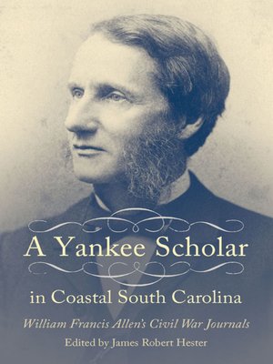 cover image of A Yankee Scholar in Coastal South Carolina
